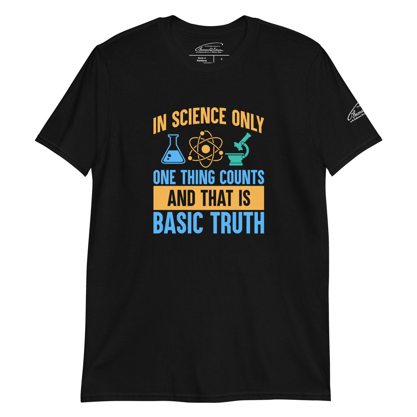 Science and Basic Truth T-Shirt