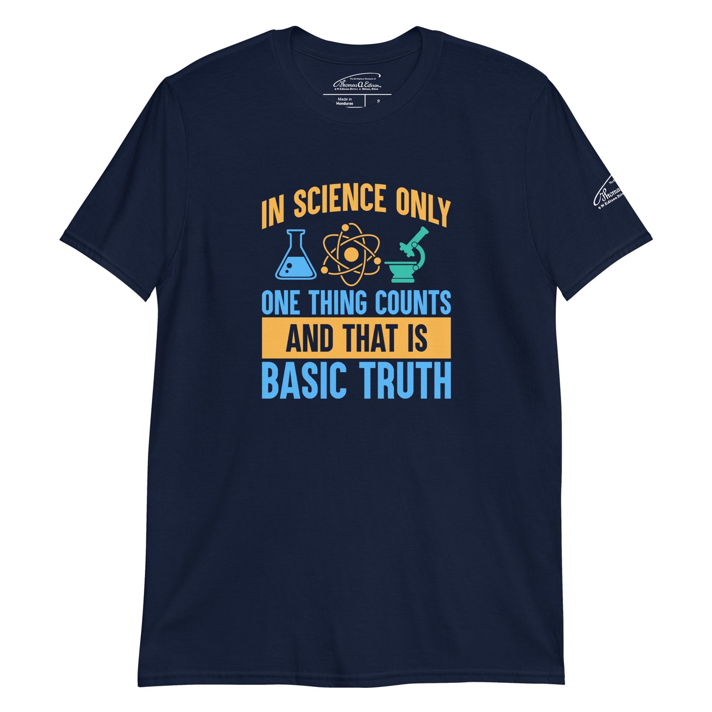 Science and Basic Truth T-Shirt