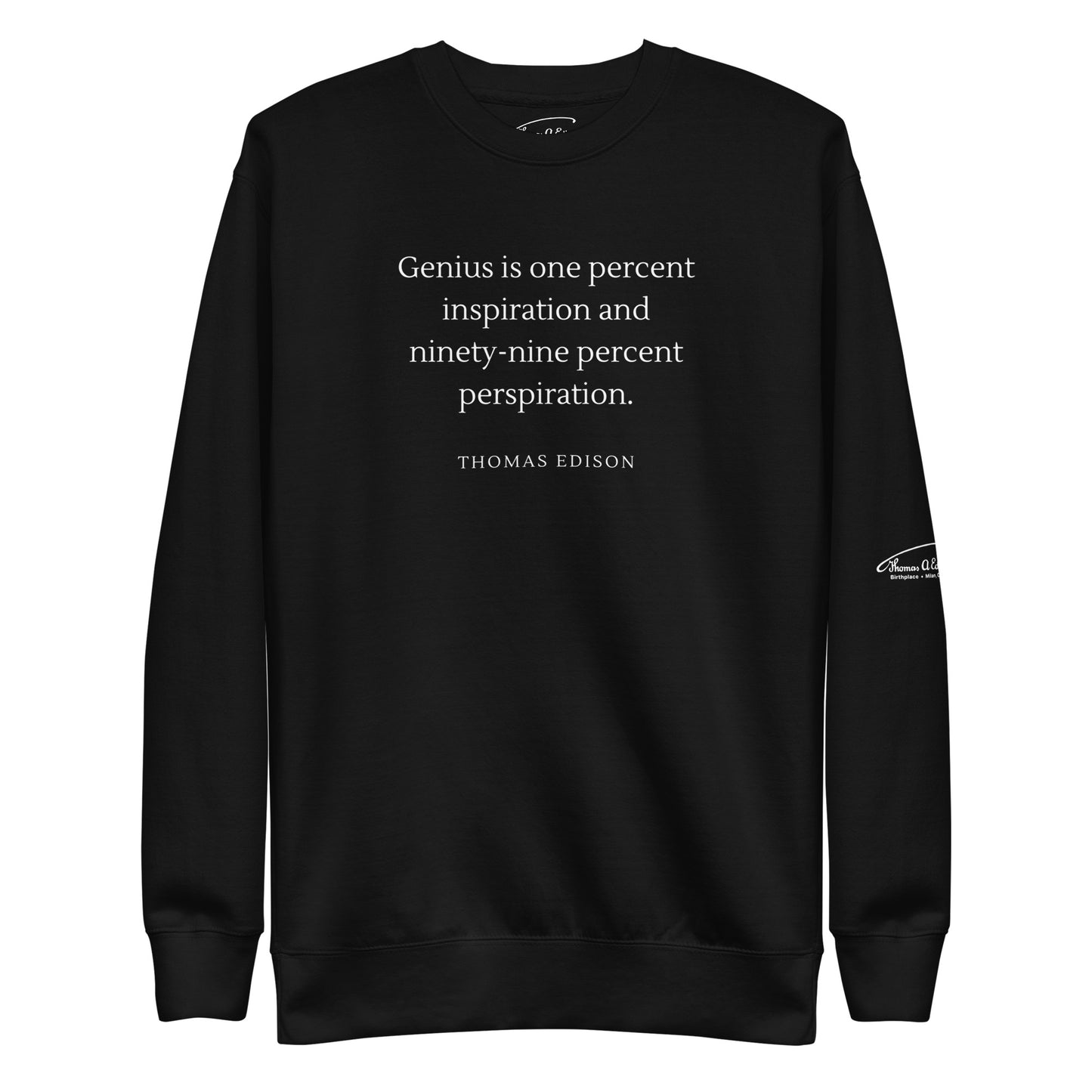 Inspiration & Perspiration Genius Quote Sweatshirt