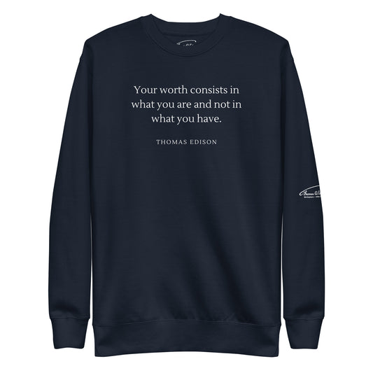 Value of Worth Quote Sweatshirt