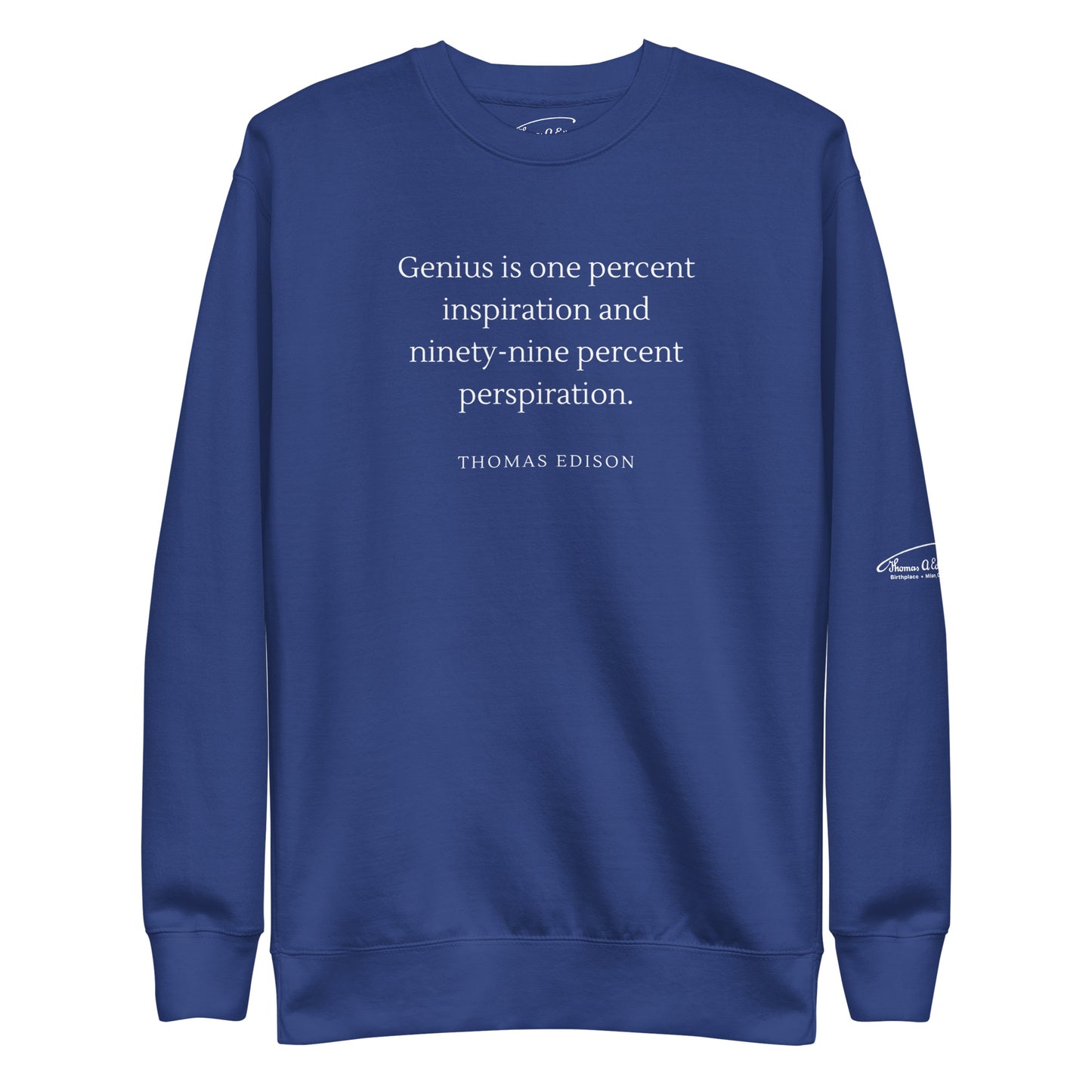 Inspiration & Perspiration Genius Quote Sweatshirt